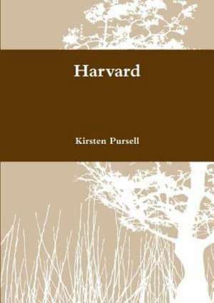 Harvard de Kirsten Pursell