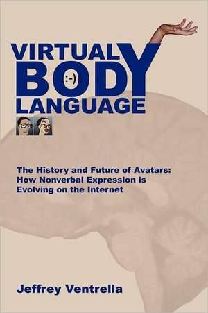 Virtual Body Language de Jeffrey Ventrella