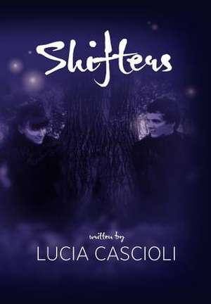 Shifters de Lucia Cascioli