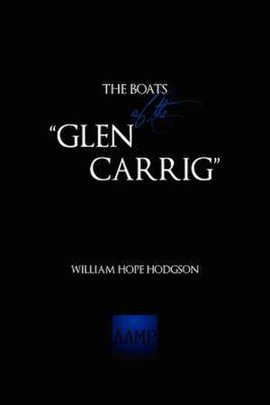 The Boats of the Glen Carrig de William Hope Hodgson