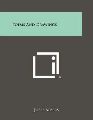 Poems and Drawings de Josef Albers