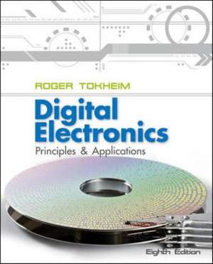 Loose Leaf for Digital Electronics: Principles and Applications de Roger Tokheim