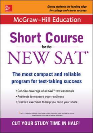 McGraw-Hill Education: Short Course for the New SAT de Cynthia Knable