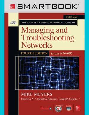 Smartbook Access Card for Mike Meyers Comptia Network+ Guide to Managing and Troubleshooting Networks de Mike Meyers