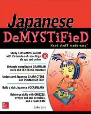 Japanese Demystified, Premium 3rd Edition de Eriko Sato