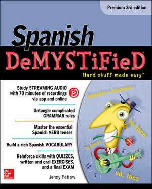 Spanish Demystified, Premium 3rd Edition de Jenny Petrow