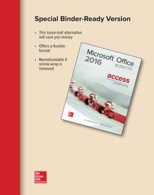 Looseleaf for Microsoft Office Access 2016 Complete: In Practice de Randy Nordell