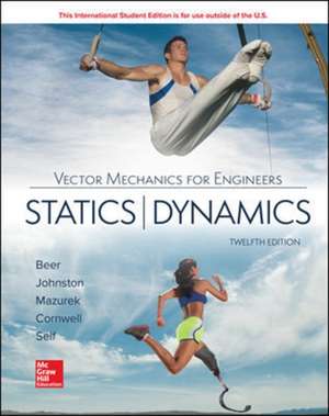 ISE Vector Mechanics for Engineers: Statics and Dynamics de Ferdinand Beer