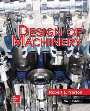 Loose Leaf for Design of Machinery de Robert L. Norton