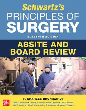 Schwartz's Principles of Surgery ABSITE and Board Review, 11th Edition de F. Brunicardi