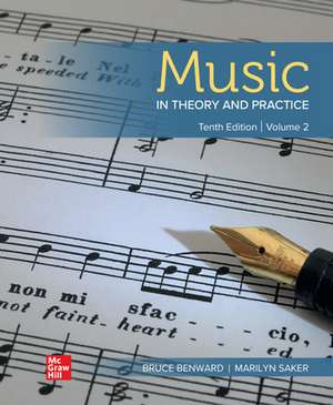 Music in Theory and Practice Volume 2 de Bruce Benward