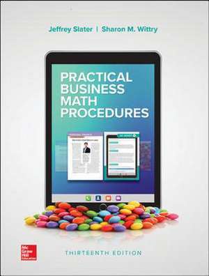 Loose Leaf for Practical Business Math Procedures with Business Math Handbook de Jeffrey Slater