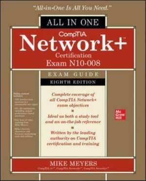 CompTIA Network+ Certification All-in-One Exam Guide, Eighth Edition (Exam N10-008) de Mike Meyers