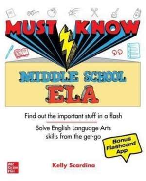 Must Know Middle School ELA de Kelly Scardina