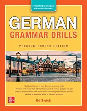 German Grammar Drills, Premium Fourth Edition de Ed Swick