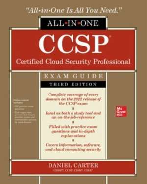 CCSP Certified Cloud Security Professional All-in-One Exam Guide, Third Edition de Daniel Carter