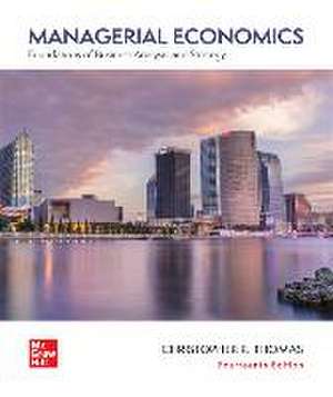 Loose-Leaf for Managerial Economics de Christopher R Thomas