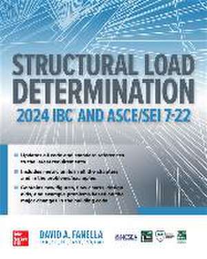 Structural Load Determination: 2024 IBC and ASCE/SEI 7-22 de David A. Fanella