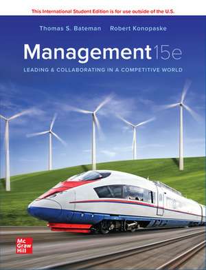 Management: Leading & Collaborating in a Competitive World ISE de Thomas Bateman