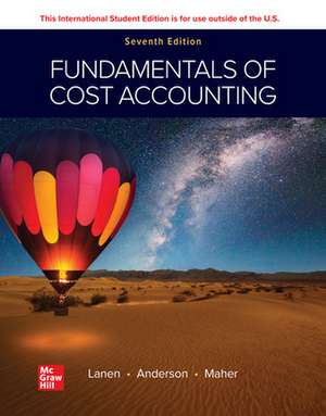 Fundamentals of Cost Accounting ISE de William Lanen