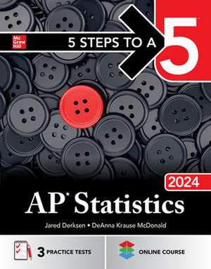 5 Steps to a 5: AP Statistics 2024 de Jared Derksen