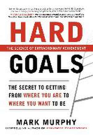 Hard Goals (Pb) de Mark Murphy