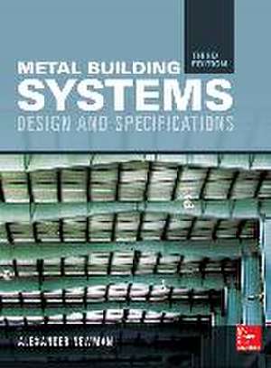 Metal Building Systems 3e (Pb) de Alexander Newman