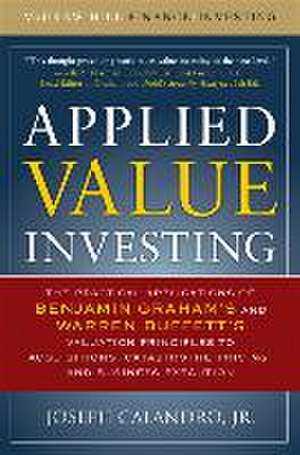 Applied Value Investing (Pb) de Joseph Calandro