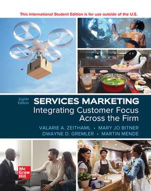 Services Marketing: Integrating Customer Focus Across the Firm ISE de Valarie Zeithaml