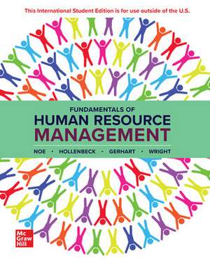 Fundamentals of Human Resource Management: 2024 Release ISE de Raymond Noe