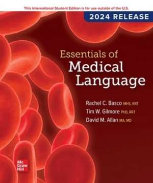 Essentials of Medical Language: 2024 Release ISE de David Allan