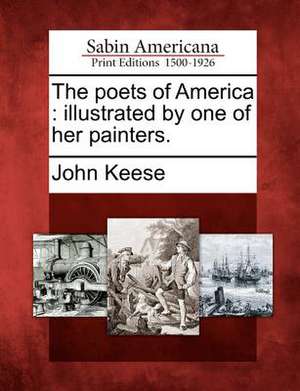 The Poets of America de John Keese