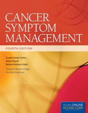 Cancer Symptom Management de Connie Henke Yarbro