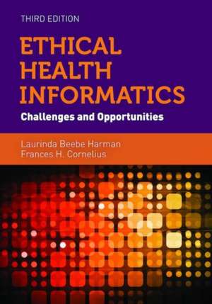 Ethical Health Informatics de Laurinda Beebe Harman