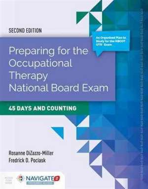 Preparing for the Occupational Therapy National Board Exam de ROSA DIZAZZO-MILLER