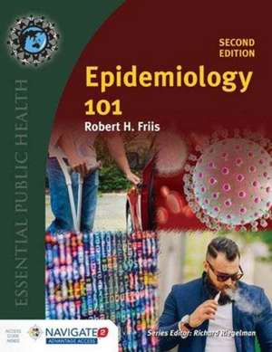 Epidemiology 101 de Robert H. Friis