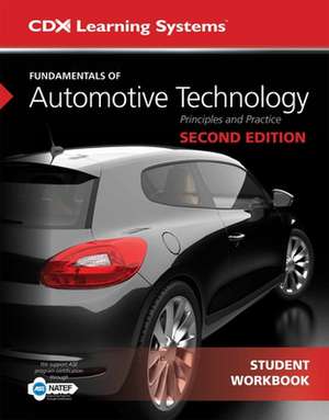 Fundamentals of Automotive Technology Student Workbook de Kirk Vangelder