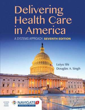 Navigate 2 for Delivery of Health Care in America Premier Access with Learning Blocks de Leiyu Shi