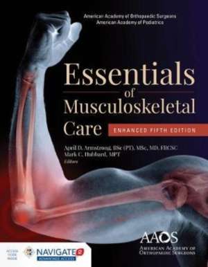 AAOS Essentials of Musculoskeletal Care: Enhanced Edition de April D. Armstrong