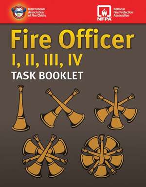 Fire Officer: Principles and Practice Includes Navigate Preferred Access de Michael J Ward