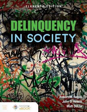 Delinquency in Society de Matt Delisi