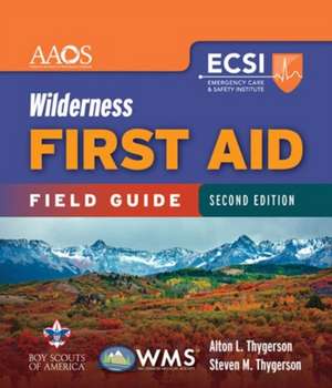 Wilderness First Aid Field Guide de American Academy of Orthopaedic Surgeons (AAOS)