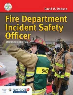 Fire Department Incident Safety Officer (Revised) de David W. Dodson