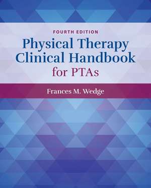 Physical Therapy Clinical Handbook for Ptas de Frances Wedge