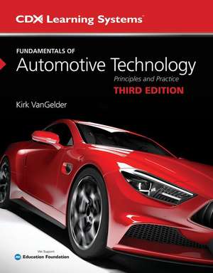 Fundamentals of Automotive Technology de Kirk Vangelder