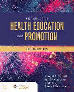 Principles of Health Education and Promotion de Randall R Cottrell