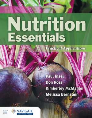 Nutrition Essentials: Practical Applications de Paul Insel