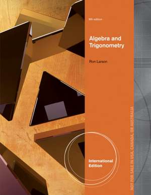 Algebra & Trigonometry, International Edition de Ron Larson