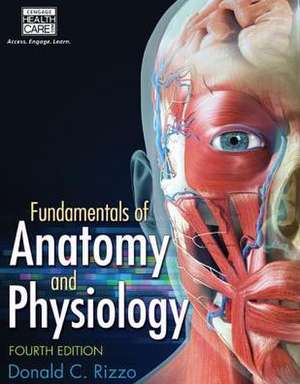 Fundamentals of Anatomy and Physiology de Dr Donald C. Rizzo