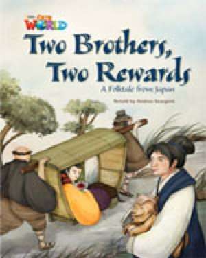 Our World Readers: Two Brothers, Two Rewards de Andrea Seargent